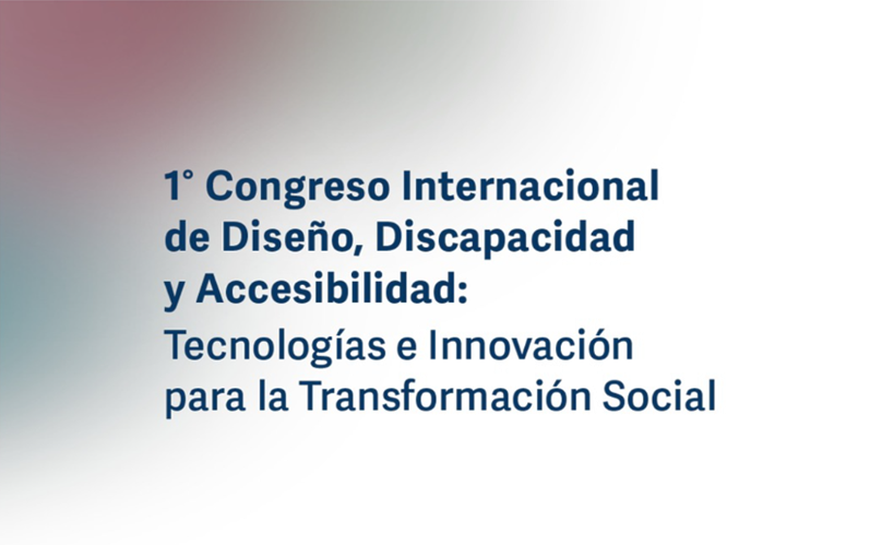 Logo oficial del 1er Congreso Internacional: Diseño, Discapacidad y Accesibilidad: Tecnologías e Innovación para la Transformación Social